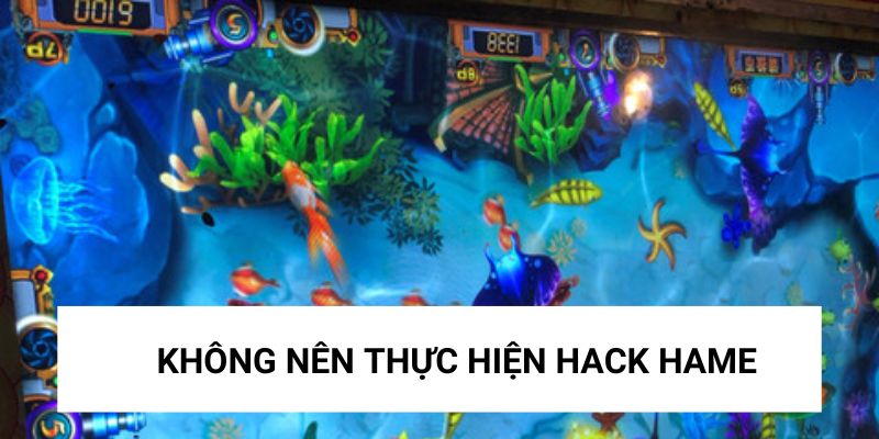 hack-ban-ca-khong-nen-thuc-hien-banca30